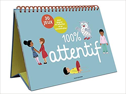 Couverture livre 100% attentif - 30 jeux pour gagner en attention et en concentration