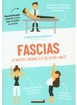 Couverture livre Fascias » le nouvele organe clé de votre santé »